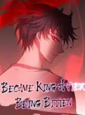 Become King After Being Bitten
